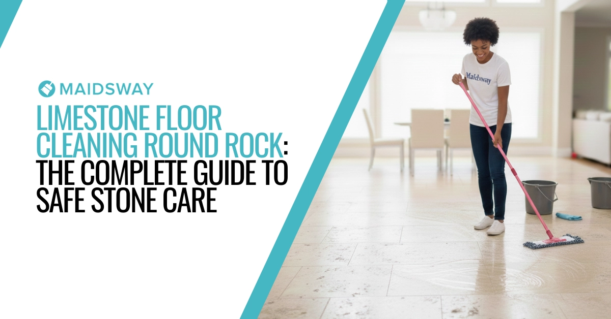 Limestone Floor Cleaning Round Rock: The Complete Guide to Safe Stone Care